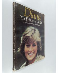 Kirjailijan Hugh Montgomery-Massingberd käytetty kirja Diana : The Princess of Wales
