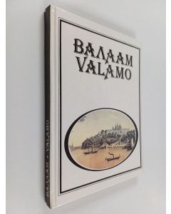 Kirjailijan L. V. Bagratid käytetty kirja Valaam = Valamo