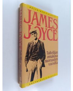 Kirjailijan James Joyce käytetty kirja Taiteilijan omakuva nuoruuden vuosilta