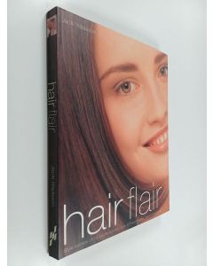 Kirjailijan Jacki Wadeson käytetty kirja Hair flair : style secrets of the professionals: how to have healthy, great-looking hair