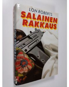 Kirjailijan Lon Roberts käytetty kirja Salainen rakkaus