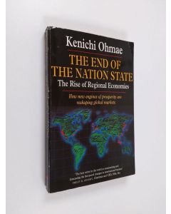 Kirjailijan Kenichi Ohmae käytetty kirja End of the nation state : the rise of regional economies