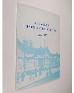 Kirjailijan Arvo Okkeri käytetty kirja Kouvolan liikemiesyhdistys 1915-1975