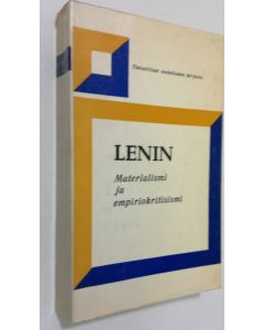 Kirjailijan V. I. Lenin käytetty kirja Materialismi ja empiriokritisismi : Arvostelevia huomautuksia eräästä taantumuksellisesta filosofiasta