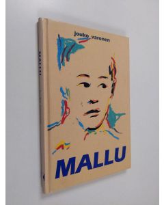 Kirjailijan Jouko Varonen käytetty kirja Mallu