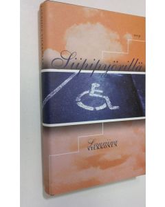 Kirjailijan Lauriina Vilkkonen käytetty kirja Siipipyörillä (ERINOMAINEN)