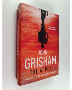 Kirjailijan John Grisham käytetty kirja The appeal