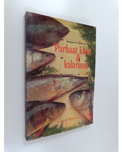 Kirjailijan Marjaleena Nordlund käytetty kirja Parhaat kalat & kalaruoat