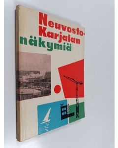 Kirjailijan Jaakko Rugojev käytetty kirja Neuvosto-Karjalan näkymiä