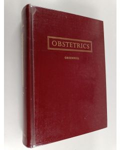 Kirjailijan J. P. Greenhill käytetty kirja Obstetrics