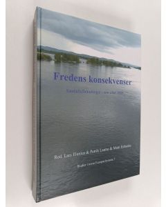 käytetty kirja Fredens konsekvenser : Samhällsförändringar i norr efter 1809