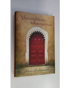 Kirjailijan Alaa al- Aswani käytetty kirja Yacoubian-talon tarinat