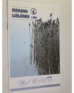 käytetty teos Merikarhu - jäsenjulkaisu 1/2013