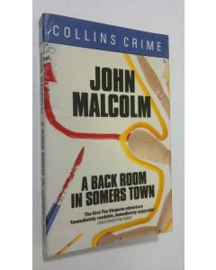 Kirjailijan John Malcolm käytetty kirja A back room in somers town