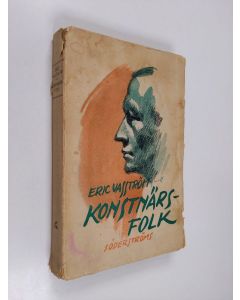 käytetty kirja Konstnärsfolk : personliga minnen av bortgångna svenska konstnärer berättade av 21 författare