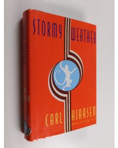 Kirjailijan Carl Hiaasen käytetty kirja Stormy Weather - A Novel
