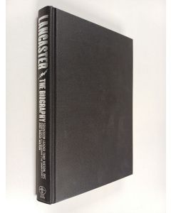 Kirjailijan Tony Iveson & Brian Milton käytetty kirja Lancaster : The Biography