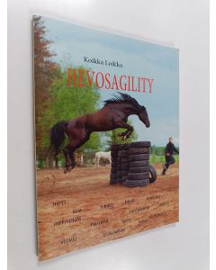 käytetty kirja Hevosagility : maailman ensimmäinen ja ainoa mölliopas!