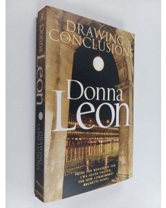 Kirjailijan Donna Leon käytetty kirja Drawing conclusions