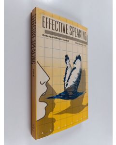 Kirjailijan Cristopher Turk käytetty kirja Effective Speaking : communicating in speech