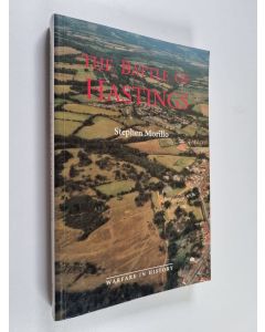 Kirjailijan Stephen Morillo käytetty kirja The Battle of Hastings : Sources and Interpretations