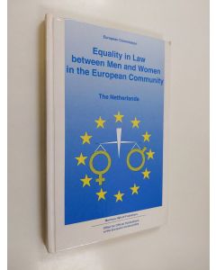 käytetty kirja Equality in law between men and women in the European Community The Netherlands