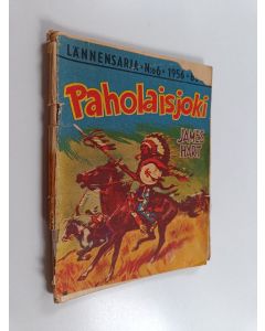 Kirjailijan James Hart käytetty teos Lännensarja 6/1956 : Paholaisjoki
