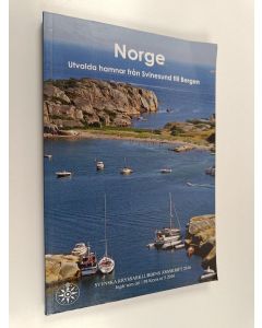 Kirjailijan Micke Westin & Jørn Engevik ym. käytetty kirja Norge - Utvalda hamnar från Svinesund till Bergen