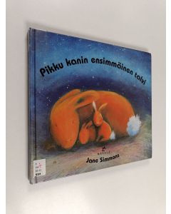 Kirjailijan Jane Simmons käytetty kirja Pikku kanin ensimmäinen talvi