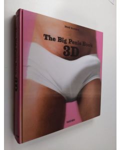 Kirjailijan Dian Hanson käytetty kirja Big Penis Book 3D