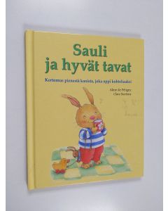 Kirjailijan Aline de Petigny käytetty kirja Sauli ja hyvät tavat