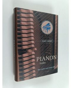 Kirjailijan Stuart Isacoff käytetty kirja Pianon taika : miten musiikin suurin arvoitus ratkesi