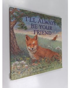 Kirjailijan Sam McBratney käytetty kirja I'll Always Be Your Friend