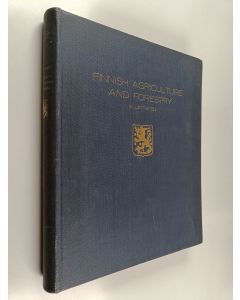 käytetty kirja Finnish agriculture and forestry illustrated