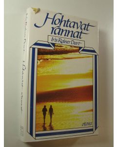 Kirjailijan Iris Rainer Dart käytetty kirja Hohtavat rannat
