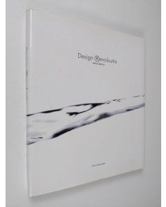 Kirjailijan Anne Stenros käytetty kirja Design revoluutio : yrityksen muotoilustrategia estetiikan aikakaudella