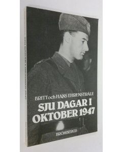 Kirjailijan Britt Ehrenstråle & Hans käytetty kirja Sju dagar i Oktober 1947