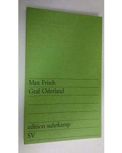 Kirjailijan Max Frisch käytetty kirja Graf Öderland (ERINOMAINEN)