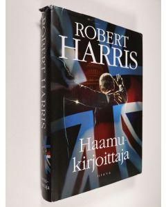 Kirjailijan Robert Harris käytetty kirja Haamukirjoittaja