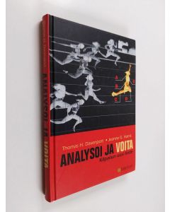 Kirjailijan Thomas H. Davenport käytetty kirja Analysoi ja voita : kilpailun uusi tiede