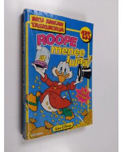 Kirjailijan Walt Disney käytetty kirja Roope menee lujaa!