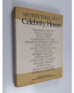 Kirjailijan Paige Rense käytetty kirja Celebrity Homes - Architectural Digest Presents the Private Worlds of Thirty International Personalities