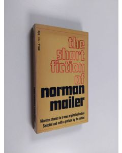 Kirjailijan Norman Mailer käytetty kirja The short fiction of Norman Mailer
