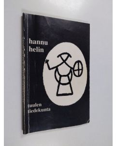 Kirjailijan Hannu Helin käytetty kirja Tuulen tiedekunta : Runoja