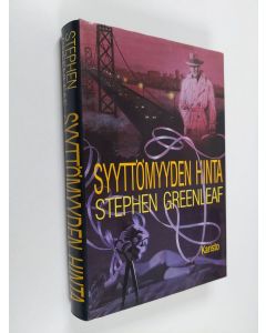 Kirjailijan Stephen Greenleaf käytetty kirja Syyttömyyden hinta