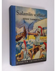Kirjailijan Juuse Tamminen käytetty kirja Salamiin voittajat