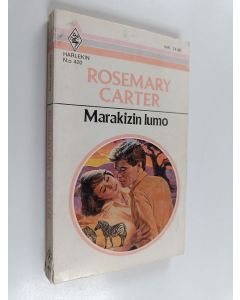 Kirjailijan Rosemary Carter käytetty kirja Marakizin lumo
