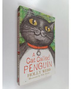 Kirjailijan Holly Webb käytetty kirja A cat called Penguin