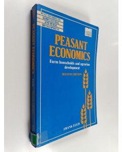 Kirjailijan Frank Ellis käytetty kirja Peasant economics : farm households and agrarian development