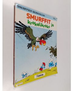 Kirjailijan Peyo käytetty kirja Smurffit ja krokelikraks